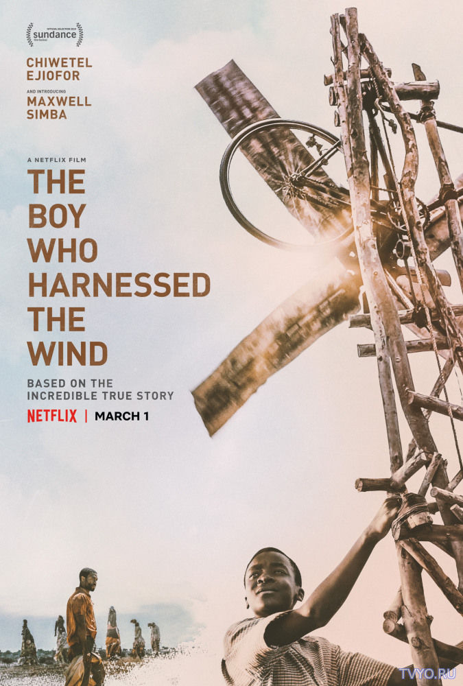 Мальчик, который обуздал ветер (2019) Смотреть Онлайн Фильм