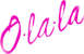 O-la-la 18+